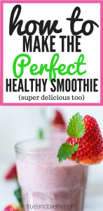 How to Make the Perfect Smoothie. Healthy Smoothie Tips and Ideas.